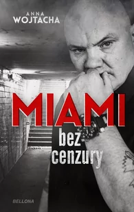 "MIAMI" bez cenzury - E-booki - biografie - miniaturka - grafika 1