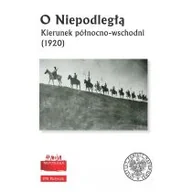 Historia Polski - O Niepodległą. Kierunek północno-wschodni (1920) - miniaturka - grafika 1
