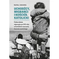 Filozofia i socjologia - Uchodźcy, migranci i Kościół katolicki.. - miniaturka - grafika 1
