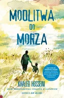 Proza obcojęzyczna - Khaled Hosseini Modlitwa do morza - miniaturka - grafika 1