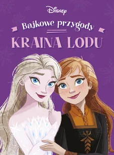 Kraina Lodu. Bajkowe przygody. Disney - Książki edukacyjne - miniaturka - grafika 1