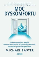 E-booki - poradniki - Moc dyskomfortu. Jak rezygnacja z wygód i powrót do dzikości przywracają zdrowie, szczęście i poczucie spełnienia - miniaturka - grafika 1