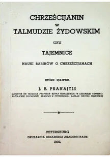 Chrześcijanin w Talmudzie Żydowskim Reprint z 1892 r. - Religia i religioznawstwo - miniaturka - grafika 1