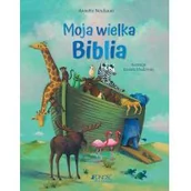 Religia i religioznawstwo - Jedność Moja wielka Biblia Annette Neubauer - miniaturka - grafika 1