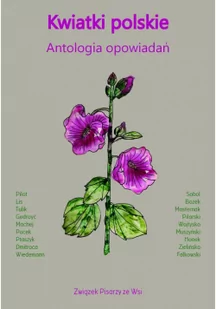 Kwiatki polskie Antologia opowiadań - Opowiadania - miniaturka - grafika 2