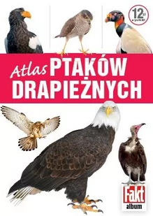 Ringier Axel Springer Polska Atlas ptaków drapieżnych LIT-34229 - Albumy inne - miniaturka - grafika 1
