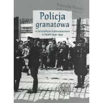 Policja granatowa w Generalnym Gubernatorstwie w latach 1939-1945 null
