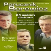 Audiobooki - kryminał, sensacja, thriller - 24 godziny śledztwa. Porucznik Borewicz. Tom 5 - miniaturka - grafika 1