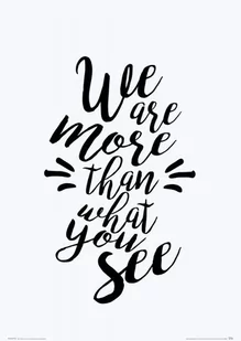 Nice wall We are more than what you see - plakat PAA3270 - Plakaty - miniaturka - grafika 1