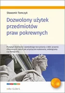 E-booki - podręczniki - Dozwolony użytek przedmiotów praw pokrewnych Sławomir Tomczyk MOBI) - miniaturka - grafika 1