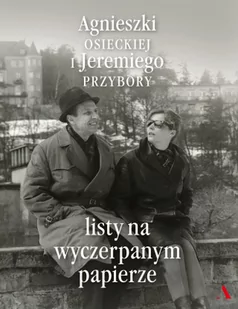 Listy na wyczerpanym papierze - Pamiętniki, dzienniki, listy - miniaturka - grafika 2