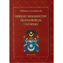 Waldemar J. Grandwilewski Herbarz biograficzny średniowiecza i XVI wieku - Historia świata - miniaturka - grafika 1