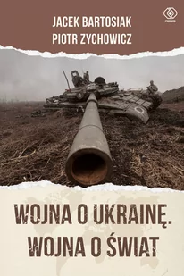 Wojna o Ukrainę. Wojna o świat - Historia świata - miniaturka - grafika 1