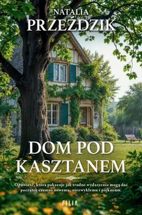 Dom Pod Kasztanem - Literatura obyczajowa - miniaturka - grafika 1