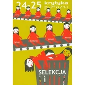 Czasopisma - Selekcja. Krytyka Polityczna 24-25 - czasopismo - miniaturka - grafika 1