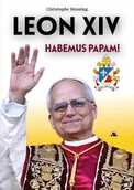 Religia i religioznawstwo - Leon XIV. Habemus papam - Christophe Henning - miniaturka - grafika 1