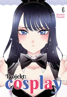 Projekt Cosplay Tom 6 - Komiksy dla młodzieży - miniaturka - grafika 1