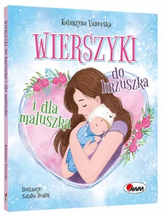 Wierszyki do brzuszka i dla maluszka - Powieści i opowiadania - miniaturka - grafika 1