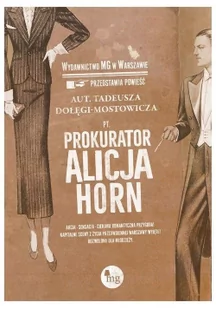 Prokurator Alicja Horn Tadeusz Dołęga-Mostowicz - Proza - miniaturka - grafika 3
