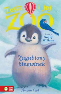 Zosia i jej zoo. Zagubiony pingwinek - Pozostałe książki - miniaturka - grafika 2