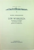 Biografie i autobiografie - Genius Loci Tom 9 Lew Wybrzeża Biografia stopera Gdańskiej Lechii Romana Korynta - miniaturka - grafika 1