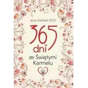 Kalendarze - Wydawnictwo Karmelitów Bosych 365 dni ze Świętymi Karmelu Jerzy Zieliński OCD - miniaturka - grafika 1