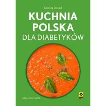 Kuchnia polska dla diabetyków - Diety, zdrowe żywienie - miniaturka - grafika 1