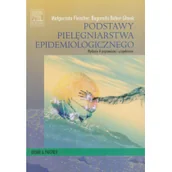 Podręczniki dla szkół wyższych - Podstawy pielęgniarstwa epidemiologicznego - Fleischer Małgorzata, Bober-Gheek Bogumiła - miniaturka - grafika 1