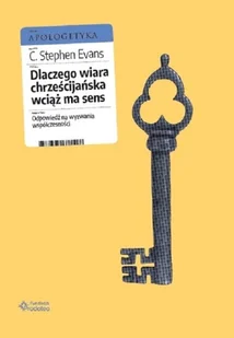 W drodze Dlaczego wiara chrześcijańska wciąż ma sens. - Religia i religioznawstwo - miniaturka - grafika 2