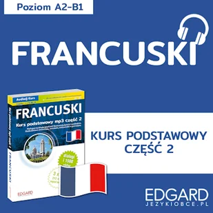 Francuski Kurs podstawowy mp3 część 2 - Audiobooki do nauki języków - miniaturka - grafika 1