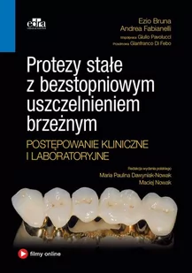 Edra Urban & Partner Protezy stałe z bezstopniowym uszczelnieniem brzeżnym. Postępowanie kliniczne i laboratoryjne - Książki medyczne - miniaturka - grafika 1