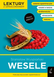Wesele. Lektury z opracowaniem - Baśnie, bajki, legendy - miniaturka - grafika 1