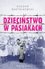 Biografie i autobiografie - Dzieciństwo w pasiakach - miniaturka - grafika 1