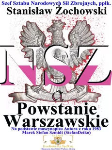 Narodowe Siły Zbrojne a Powstanie Warszawskie - E-booki - nauka - miniaturka - grafika 1