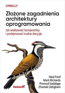 Złożone zagadnienia architektury oprogramowania. Jak analizować kompromisy i podejmować trudne decyzje - E-booki - informatyka Złożone zagadnienia architektury oprogramowania. Jak analizować kompromisy i podejmować trudne decyzje - E-booki - informatyka - miniaturka - grafika 1