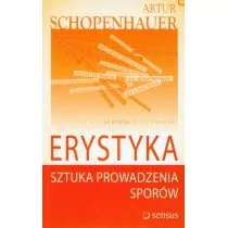 Erystyka. Sztuka prowadzenia sporów - Arthur Schopenhauer - Poradniki hobbystyczne - miniaturka - grafika 1