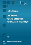 Nauki przyrodnicze - Zarządzanie wiedzą chronioną w obszarach niszowych - miniaturka - grafika 1