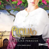 Audiobooki - historia - Na Podlasiu. Tom 2. Cecylia Agnieszka Panasiuk - miniaturka - grafika 1