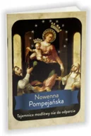 Religia i religioznawstwo - Nowenna Pompejańska Tajemnica modlitwy nie do odparcia - miniaturka - grafika 1