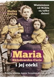Maria Skłodowska- Curie i jej córki - Pamiętniki, dzienniki, listy - miniaturka - grafika 2