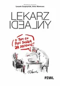 Książki medyczne - Lekarz idealny - Artur Mamcarz, Leszek Czupryniak - książka - miniaturka - grafika 1