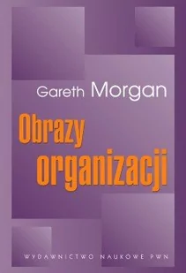 Morgan Gareth Obrazy organizacji - Historia Polski - miniaturka - grafika 1