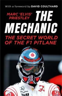 Marc 'Elvis' Priestley The Mechanic - Biografie obcojęzyczne - miniaturka - grafika 2