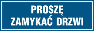 PA068 PROSZĘ ZAMYKAĆ DRZWI, PN - PŁYTA PCV 1MM; (150X50MM) - Tablice BHP - miniaturka - grafika 1