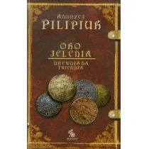 Fabryka Słów Andrzej Pilipiuk Oko Jelenia. Drewniana Twierdza. Wydanie 3 - Fantasy - miniaturka - grafika 1
