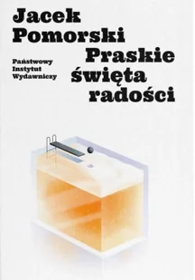 PIW Praskie święta radości, czyli zasada Don Giovanniego Jacek Pomorski - Powieści - miniaturka - grafika 3