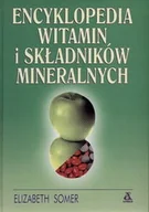 Zdrowie - poradniki - Encyklopedia Witamin i Składników Mineralnych - miniaturka - grafika 1