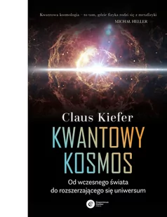Kwantowy kosmos. Od wczesnego świata do rozszerzającego się universum - E-booki - nauka - miniaturka - grafika 1