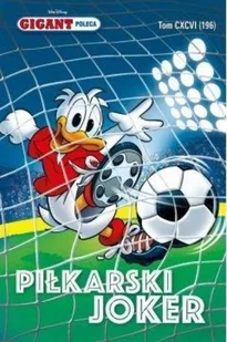 Piłkarski Joker. Gigant Poleca. Tom 196 - Komiksy dla dzieci - miniaturka - grafika 1