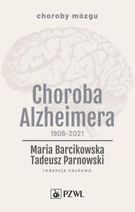Choroba Alzheimera 1906-2021 - Książki medyczne - miniaturka - grafika 2